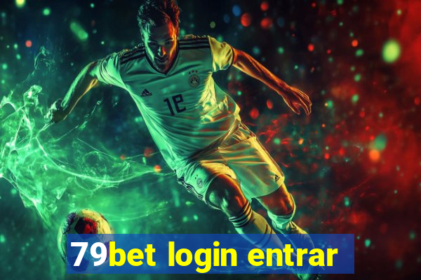 79bet login entrar